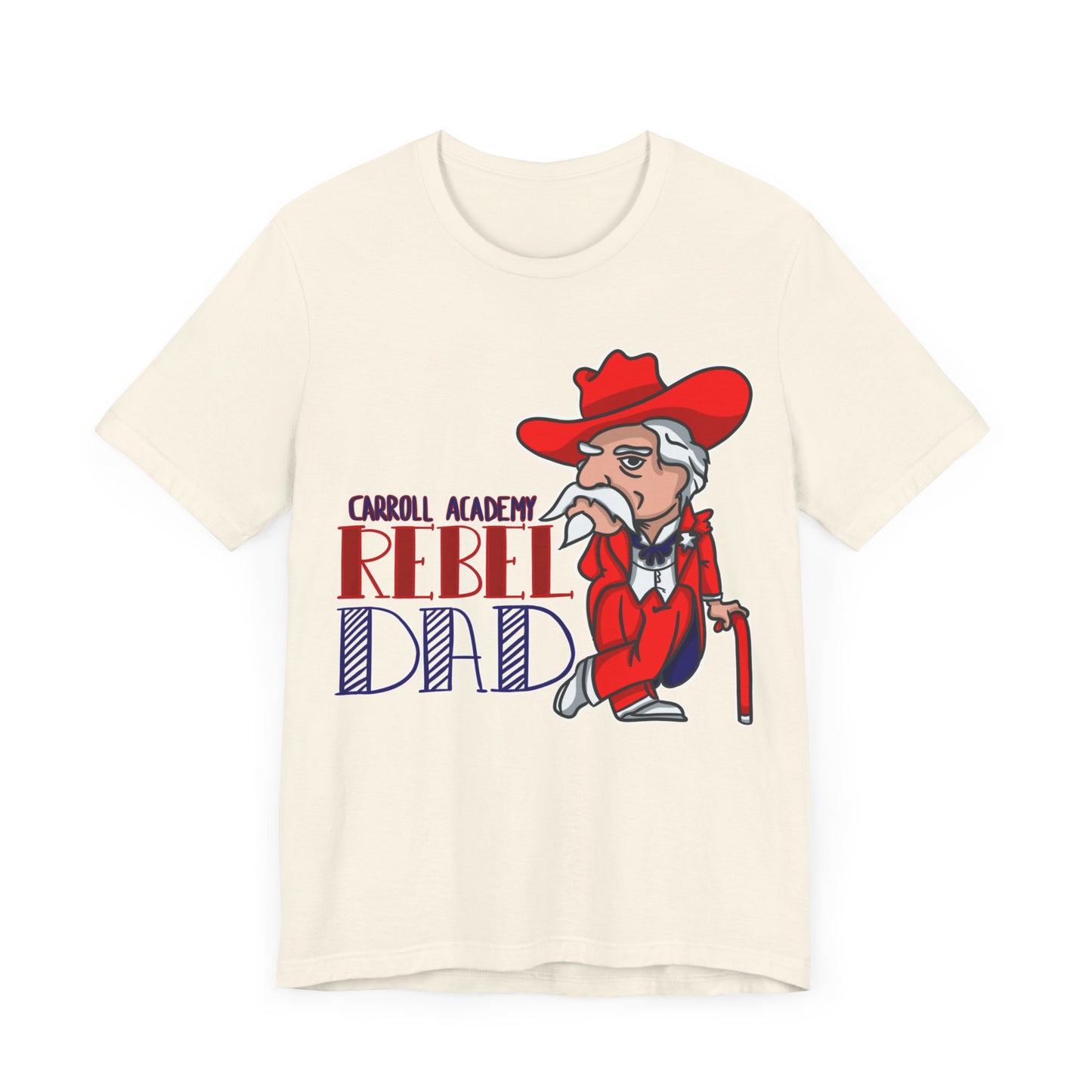 Colonel Reb Rebel Dad T-Shirt