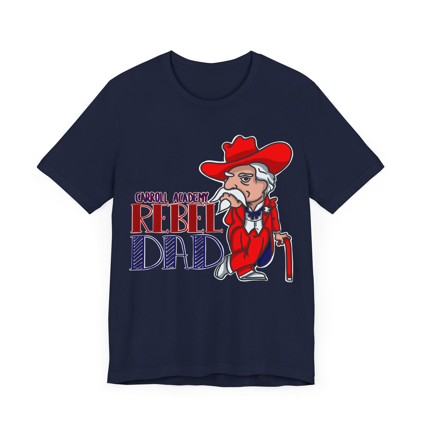 Colonel Reb Rebel Dad T-Shirt