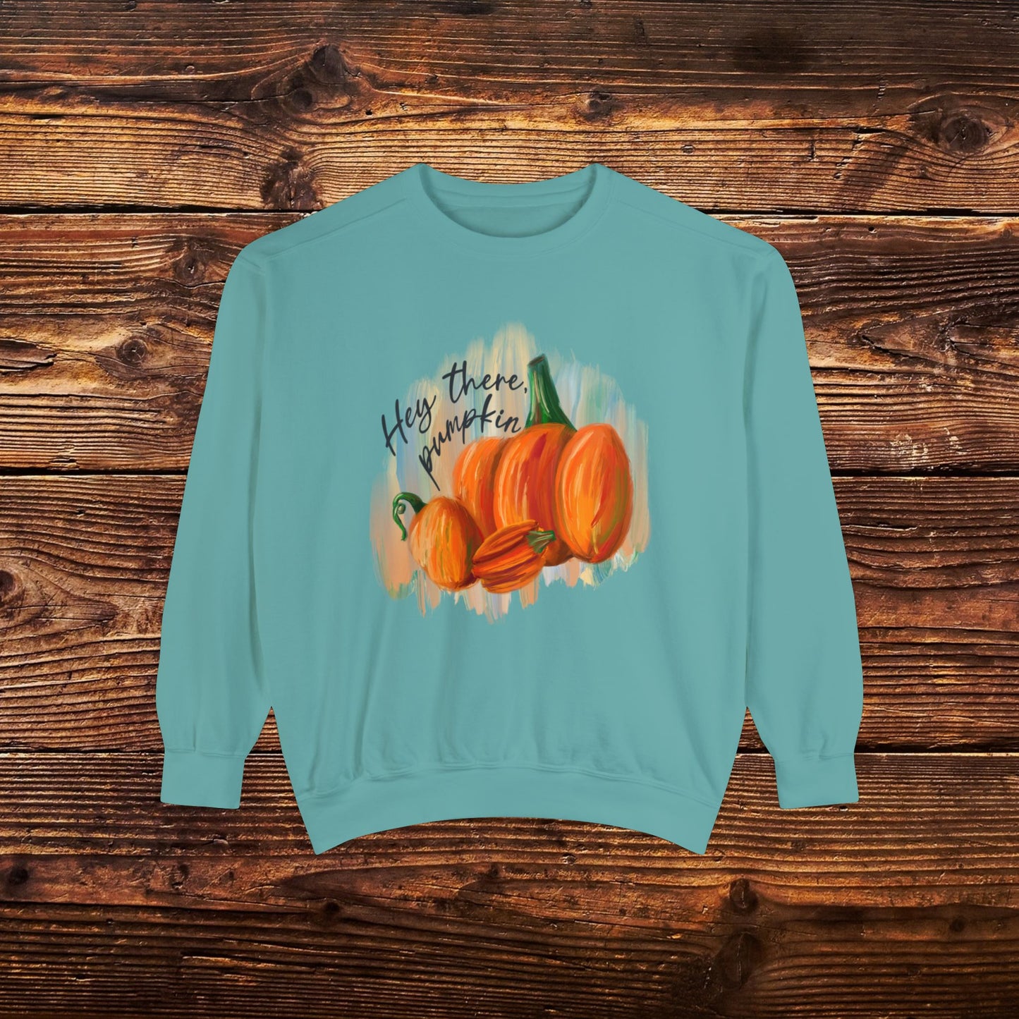 Hey Pumpkin Sweatshirt