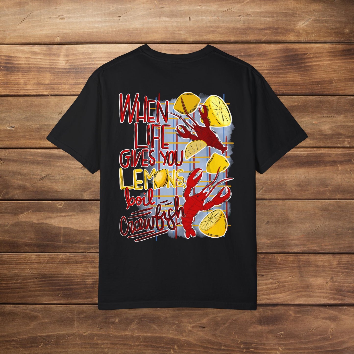 Unisex 'When Life Gives You Lemons, Boil Crawfish' T-Shirt