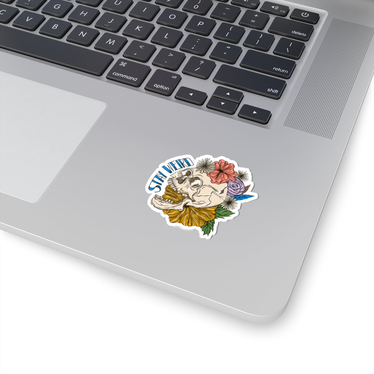 Stay Weird Sticker