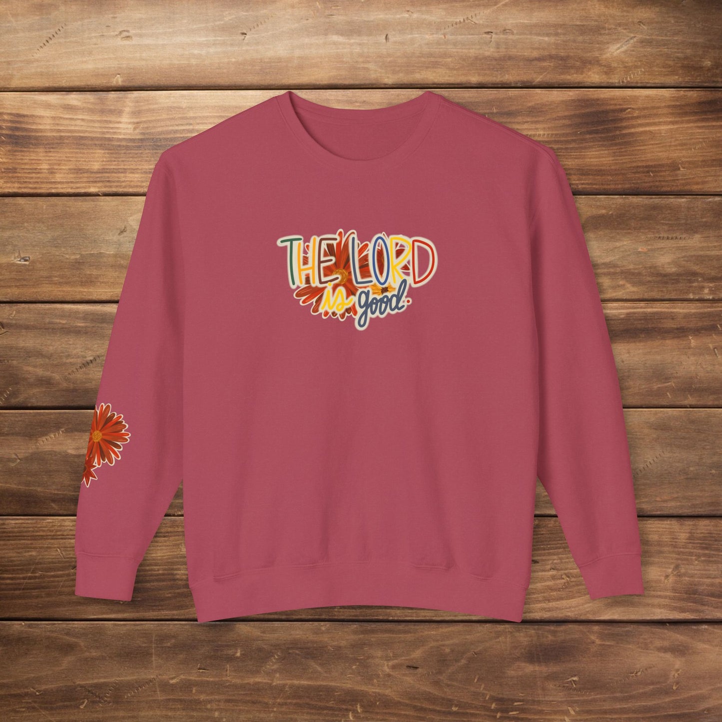 'The Lord is Good' Lightweight Sweatshirt