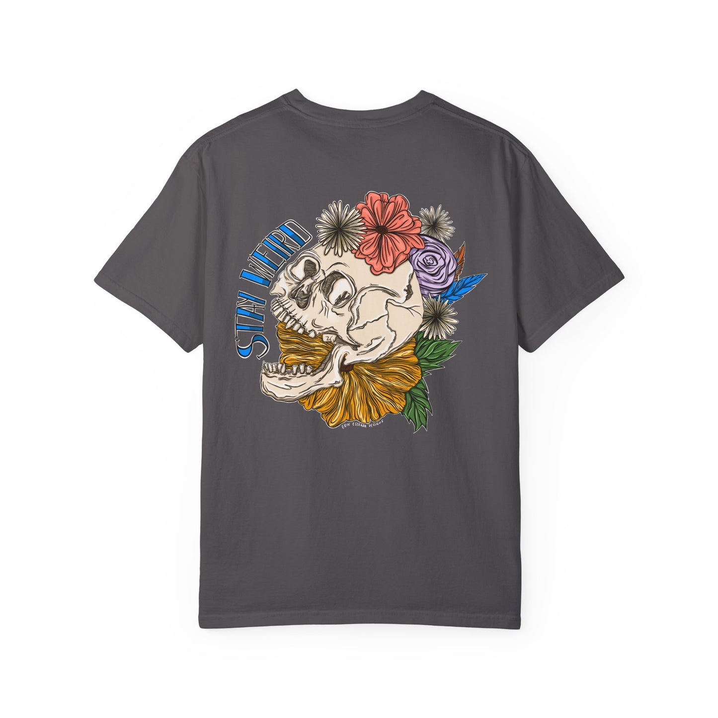 Stay Weird Comfort Colors T-shirt