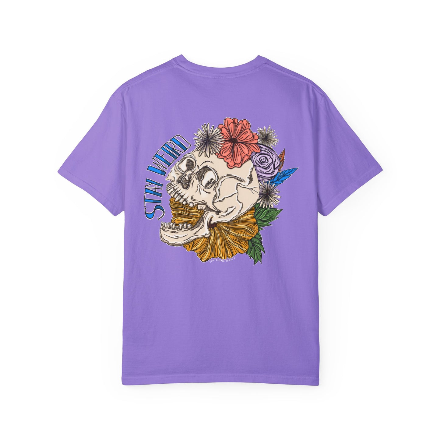 Stay Weird Comfort Colors T-shirt