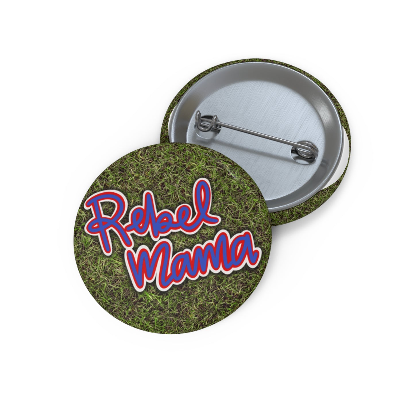 Rebel Mama Pin Buttons