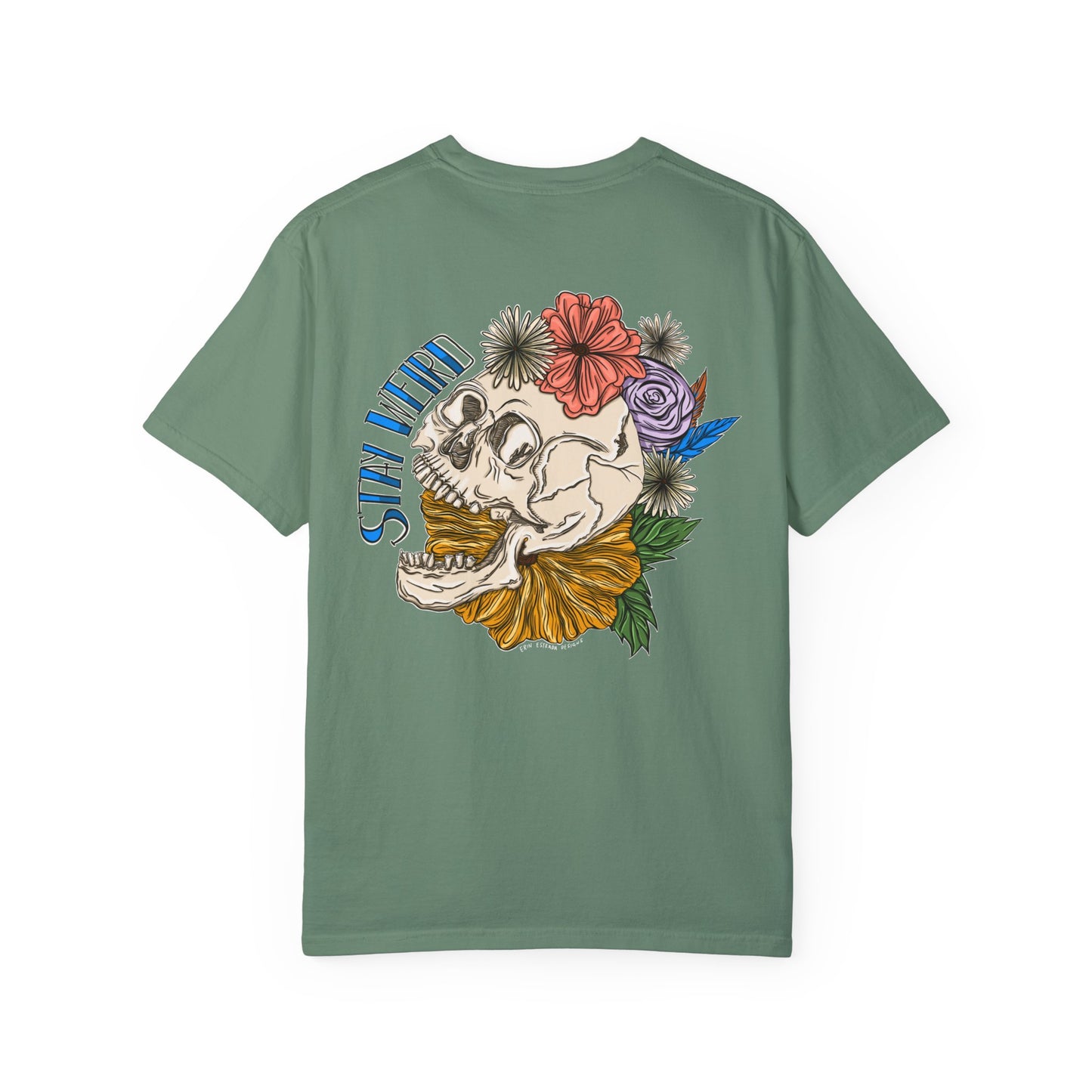 Stay Weird Comfort Colors T-shirt