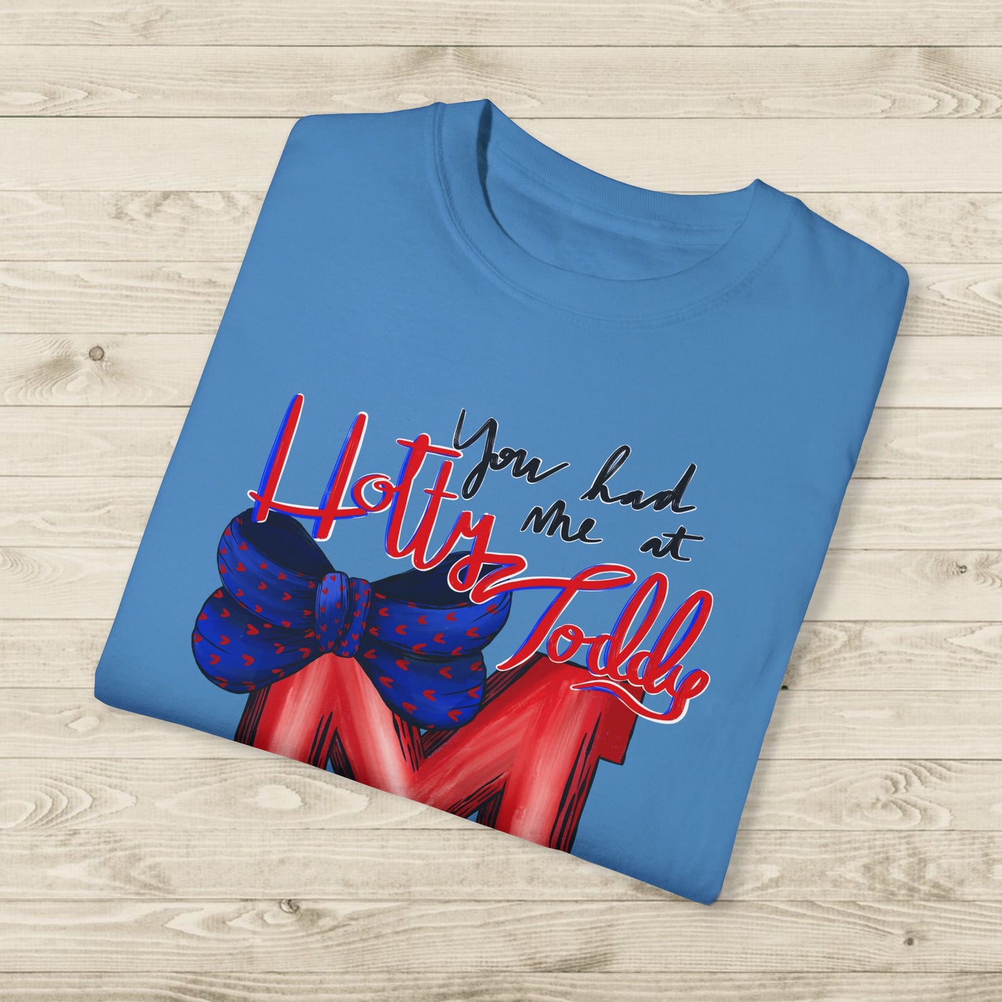 You Had Me at Hotty Toddy T-shirt