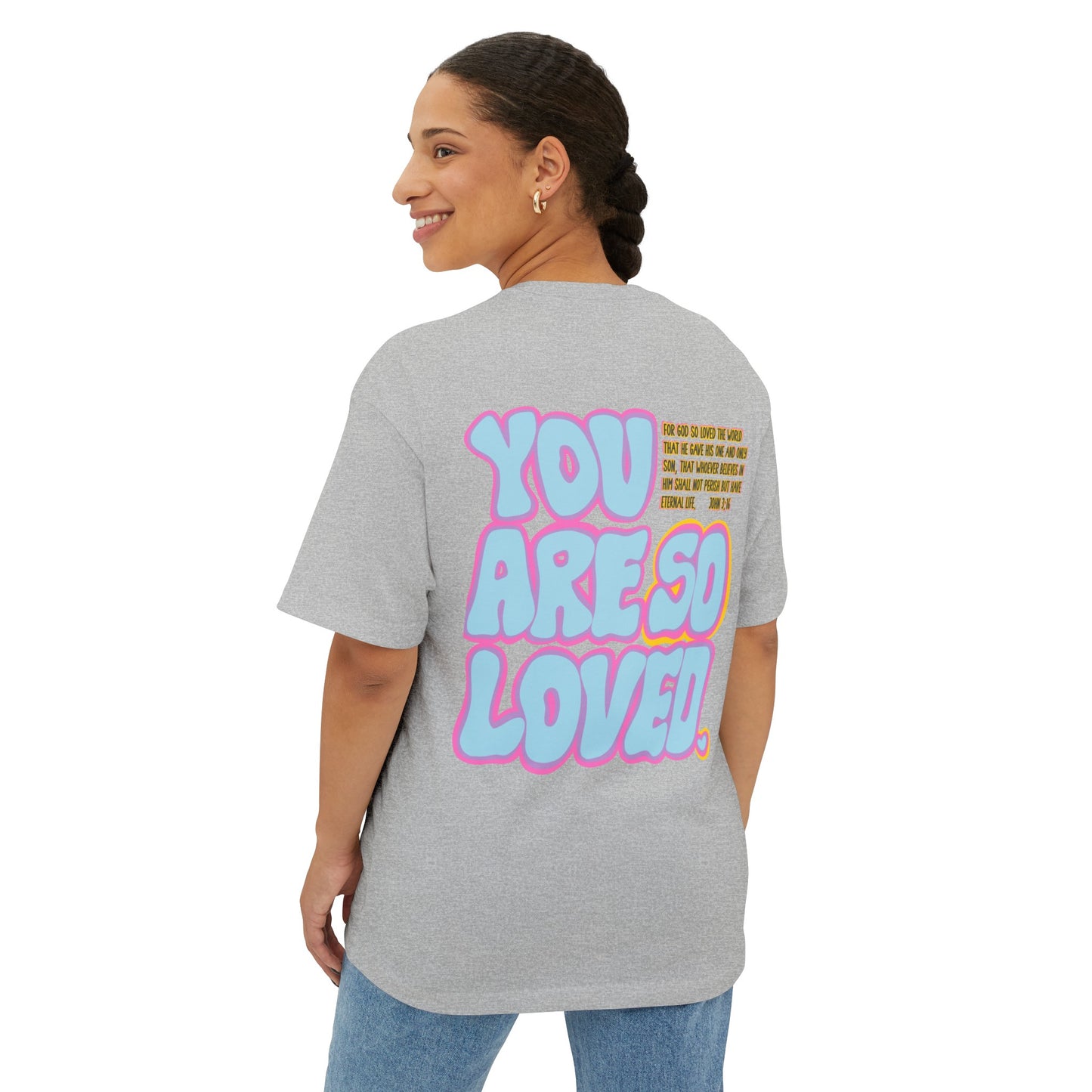 Jesus loves YOU Oversized T-Shirt