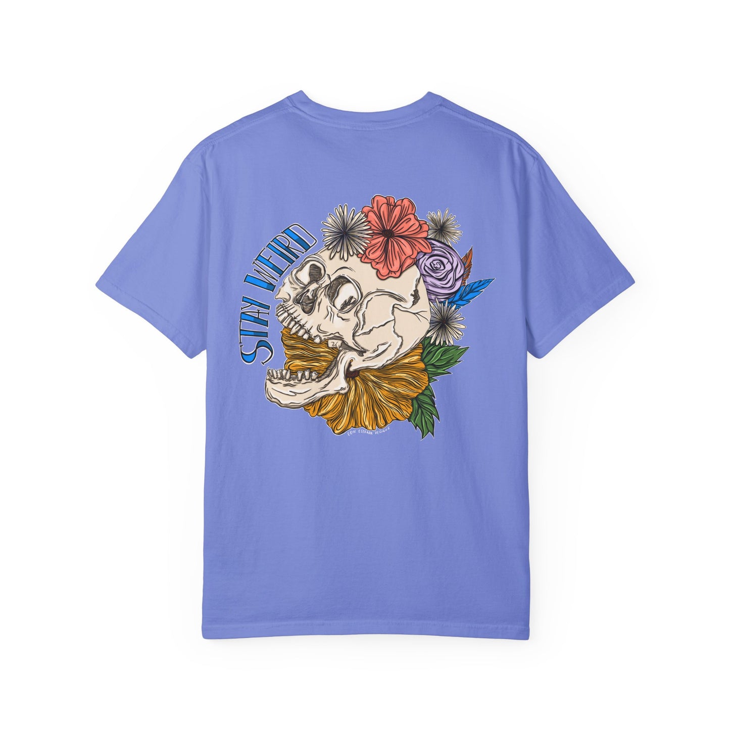Stay Weird Comfort Colors T-shirt
