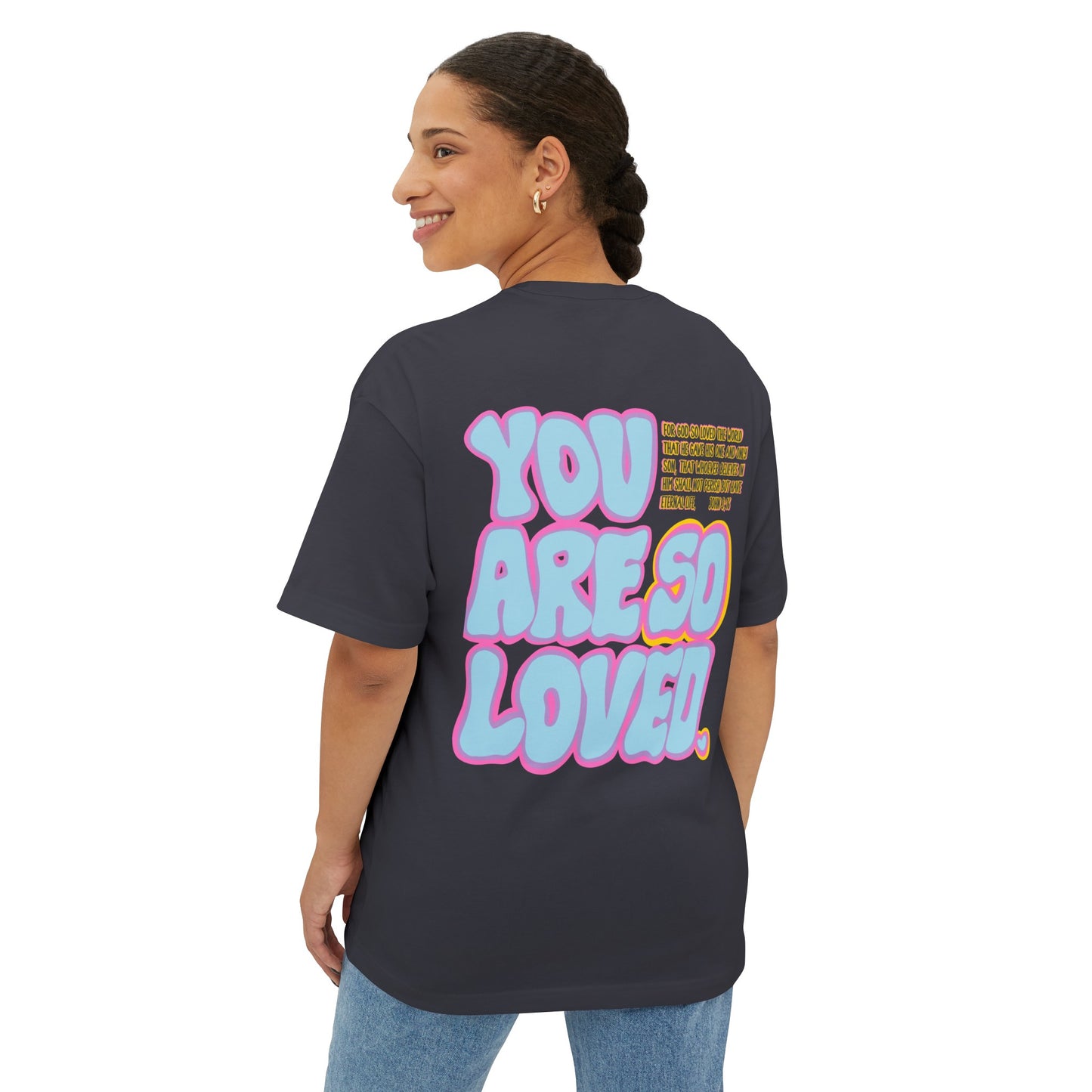 Jesus loves YOU Oversized T-Shirt