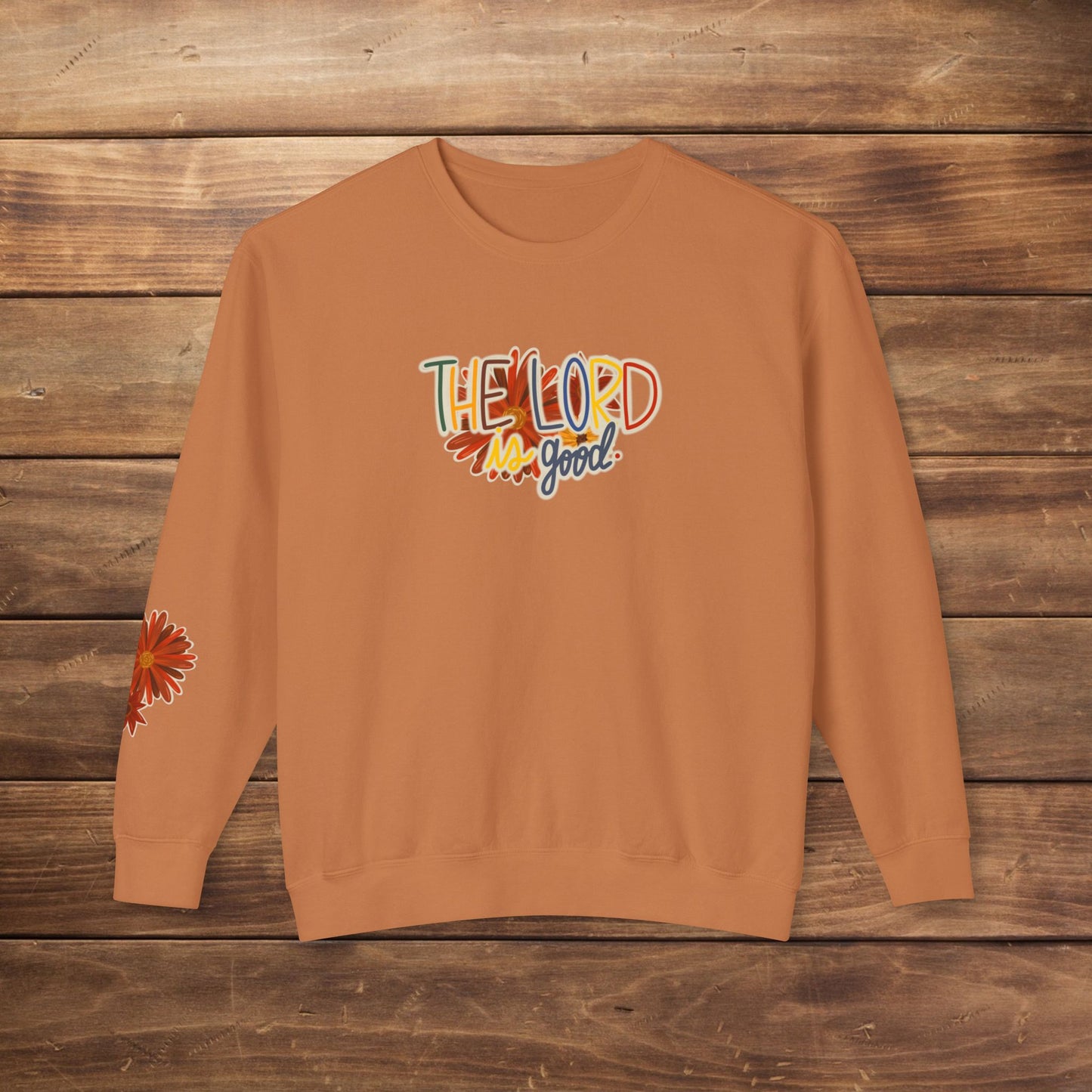 'The Lord is Good' Lightweight Sweatshirt