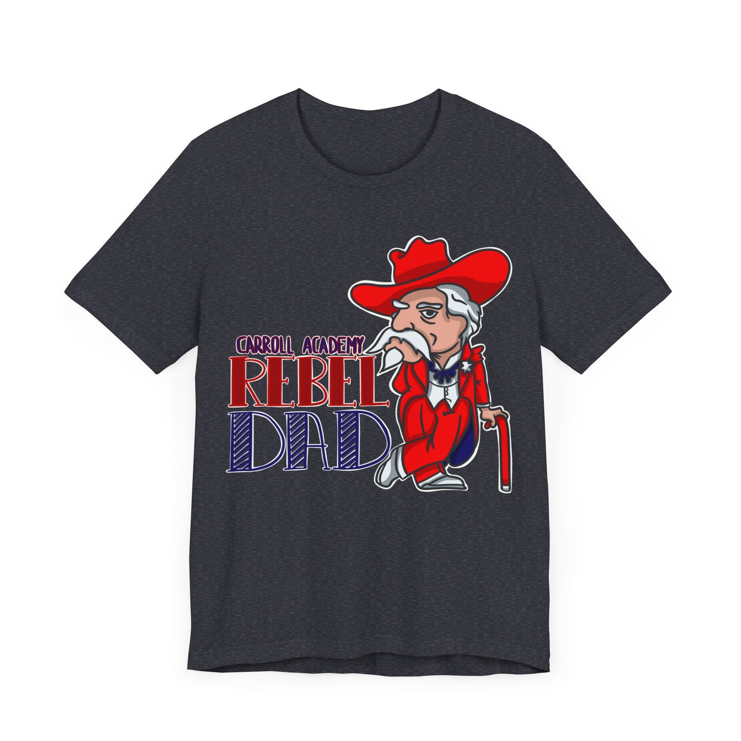 Colonel Reb Rebel Dad T-Shirt