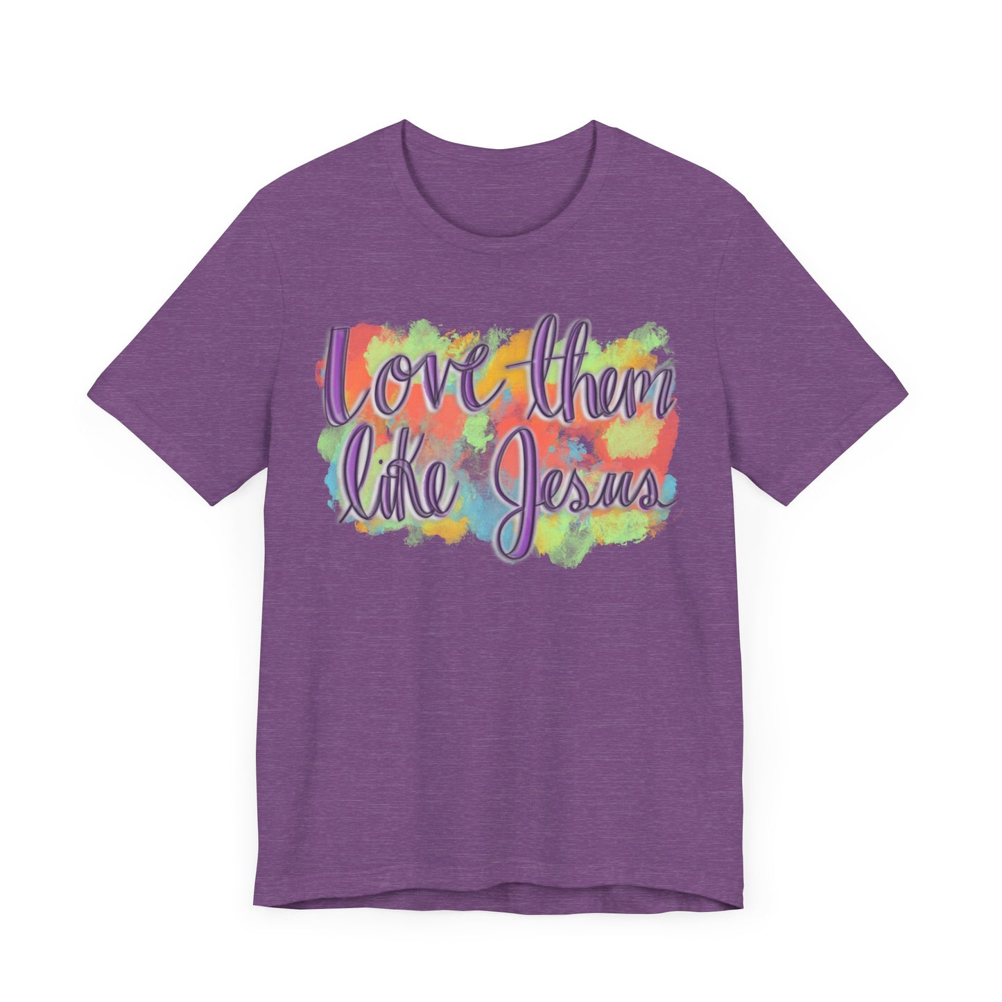 Love Them Like Jesus T-Shirt