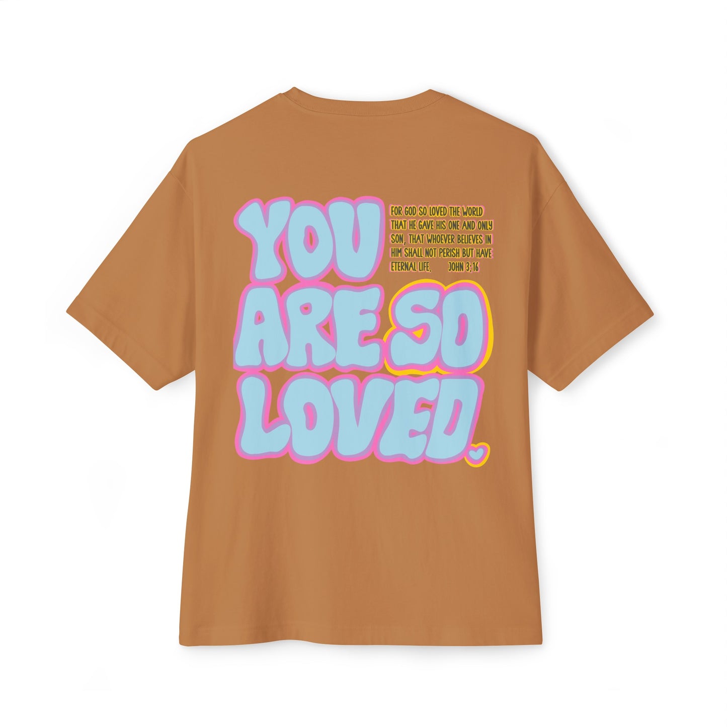 Jesus loves YOU Oversized T-Shirt