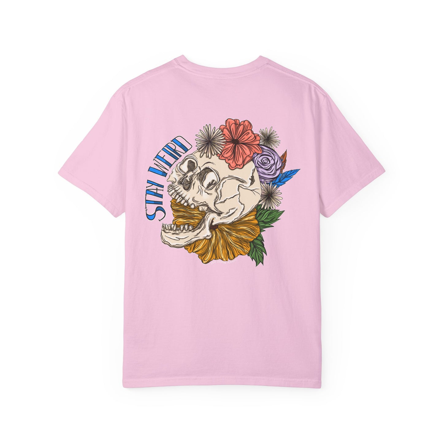 Stay Weird Comfort Colors T-shirt