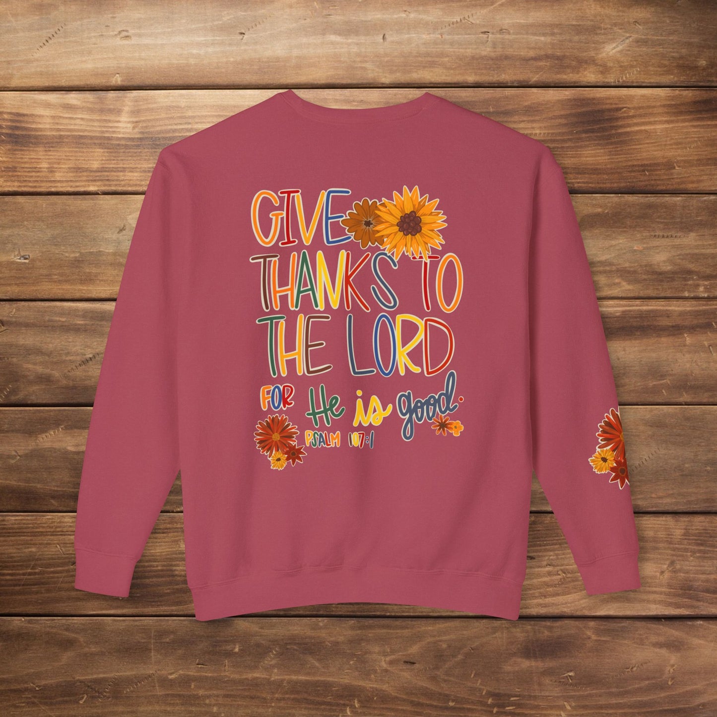 'The Lord is Good' Lightweight Sweatshirt