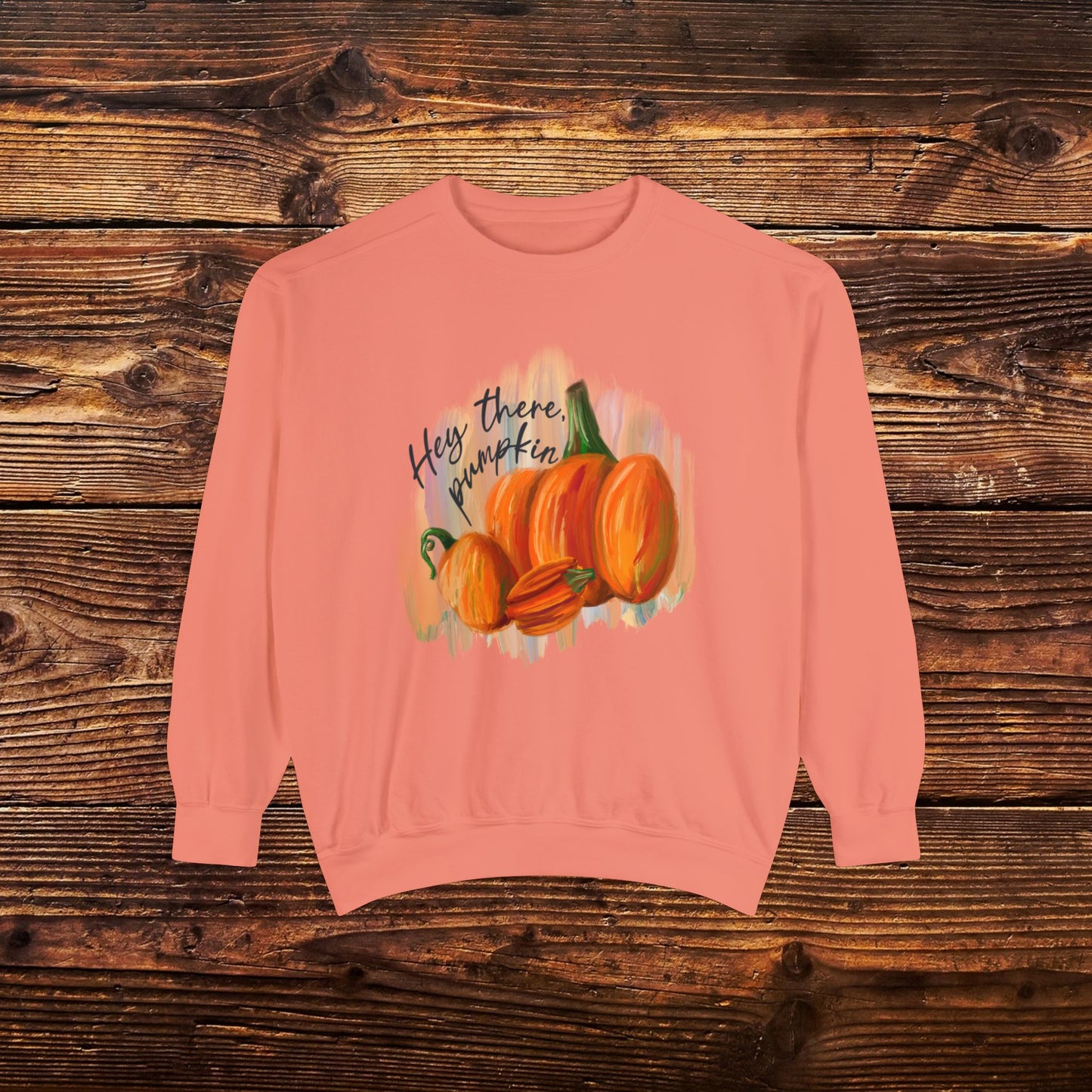 Hey Pumpkin Sweatshirt