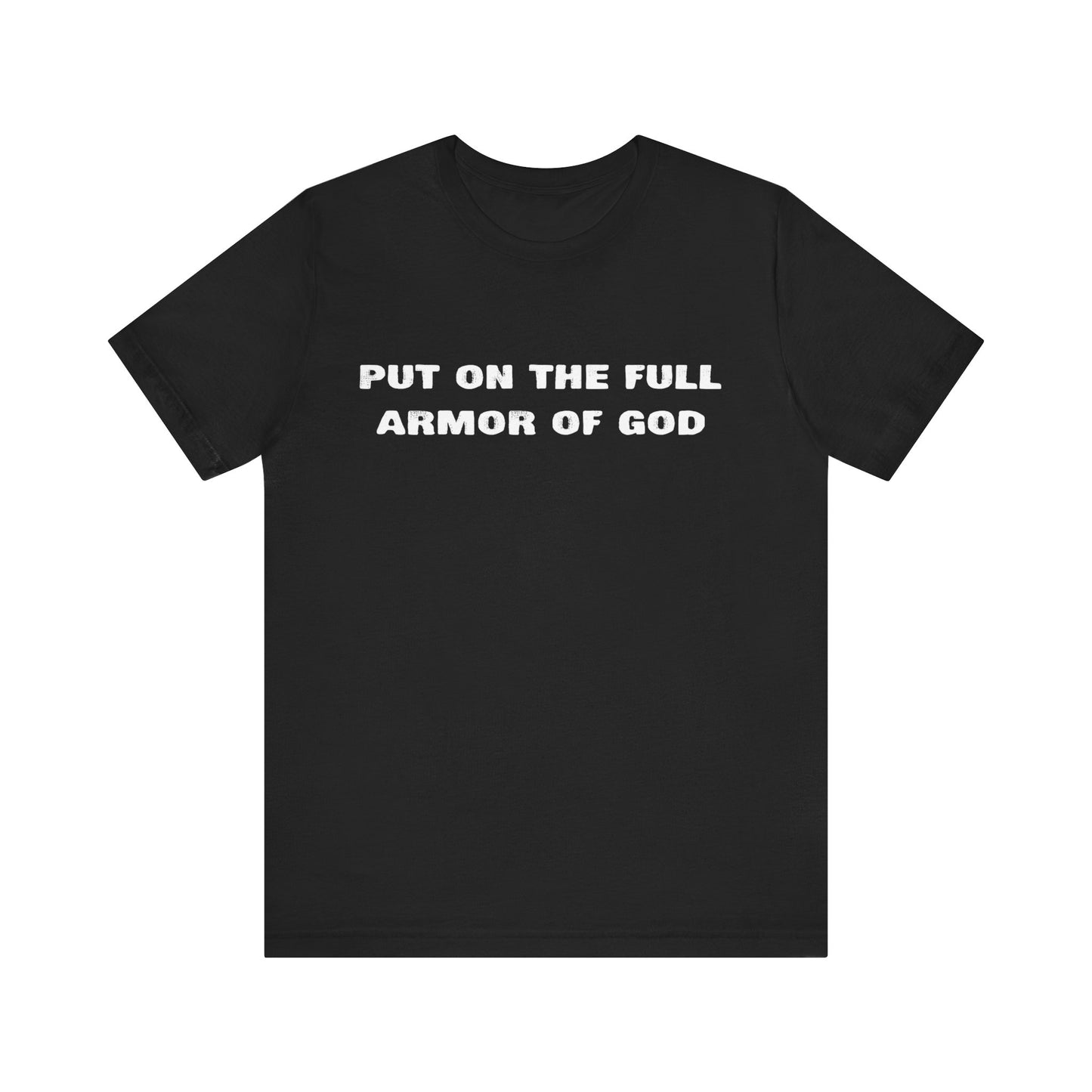 Armor of God T-Shirt