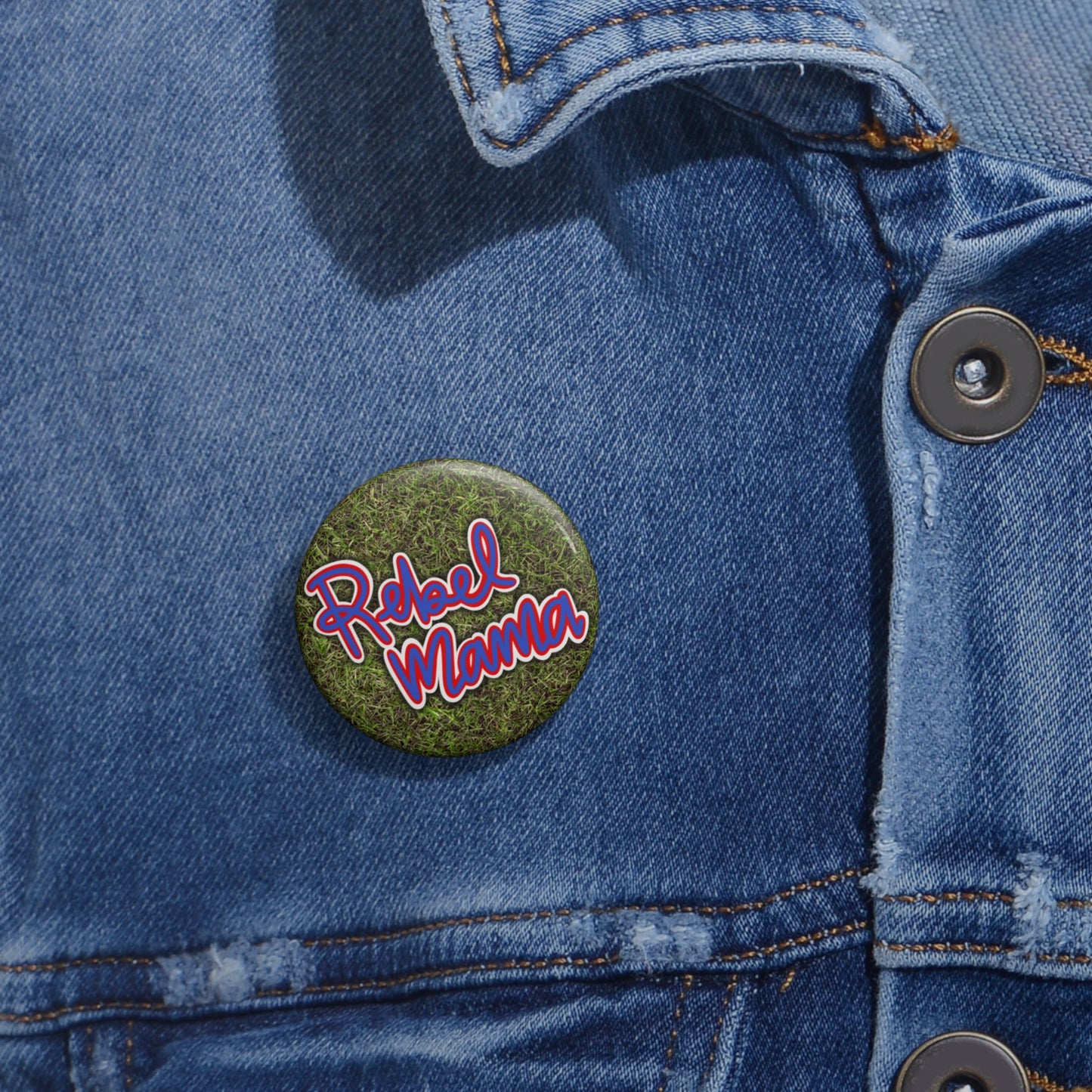 Rebel Mama Pin Buttons