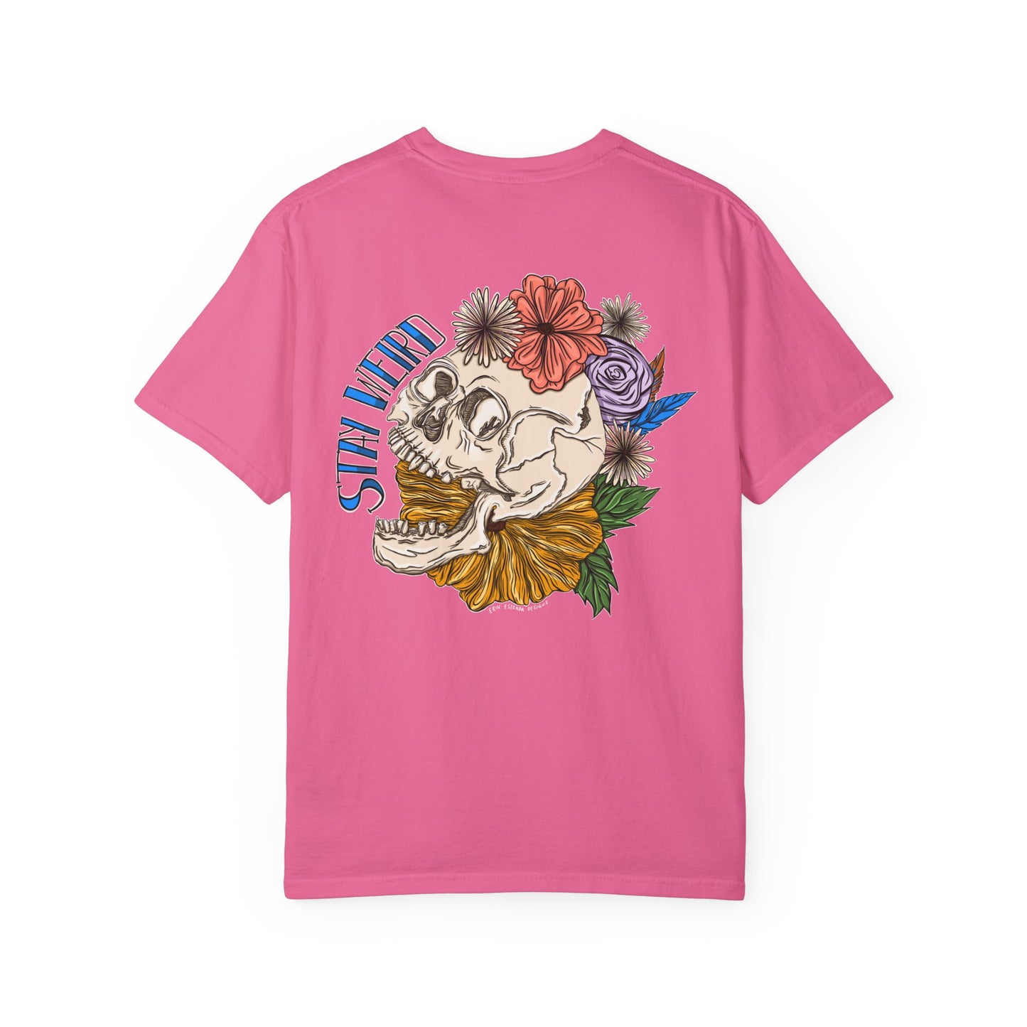 Stay Weird Comfort Colors T-shirt