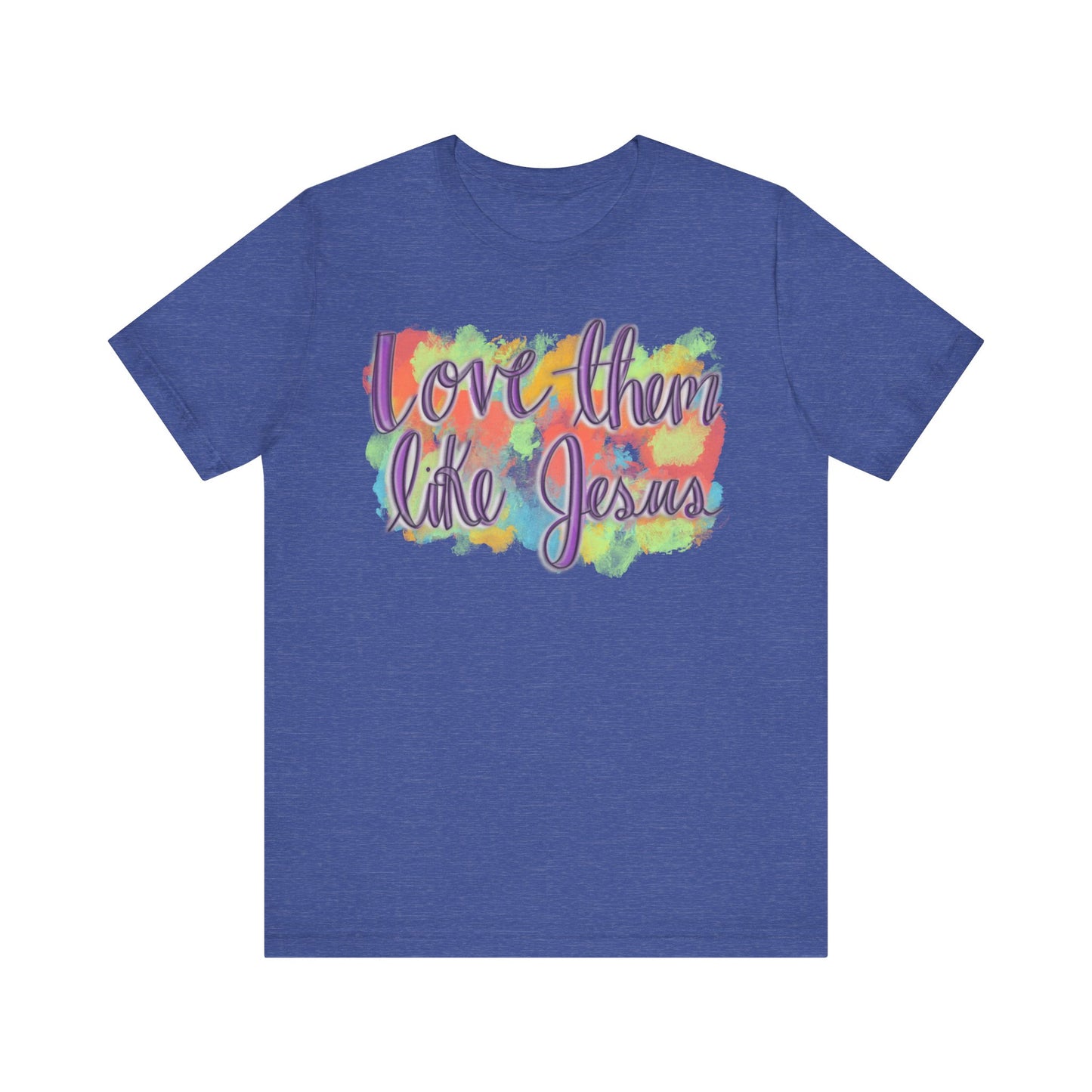 Love Them Like Jesus T-Shirt