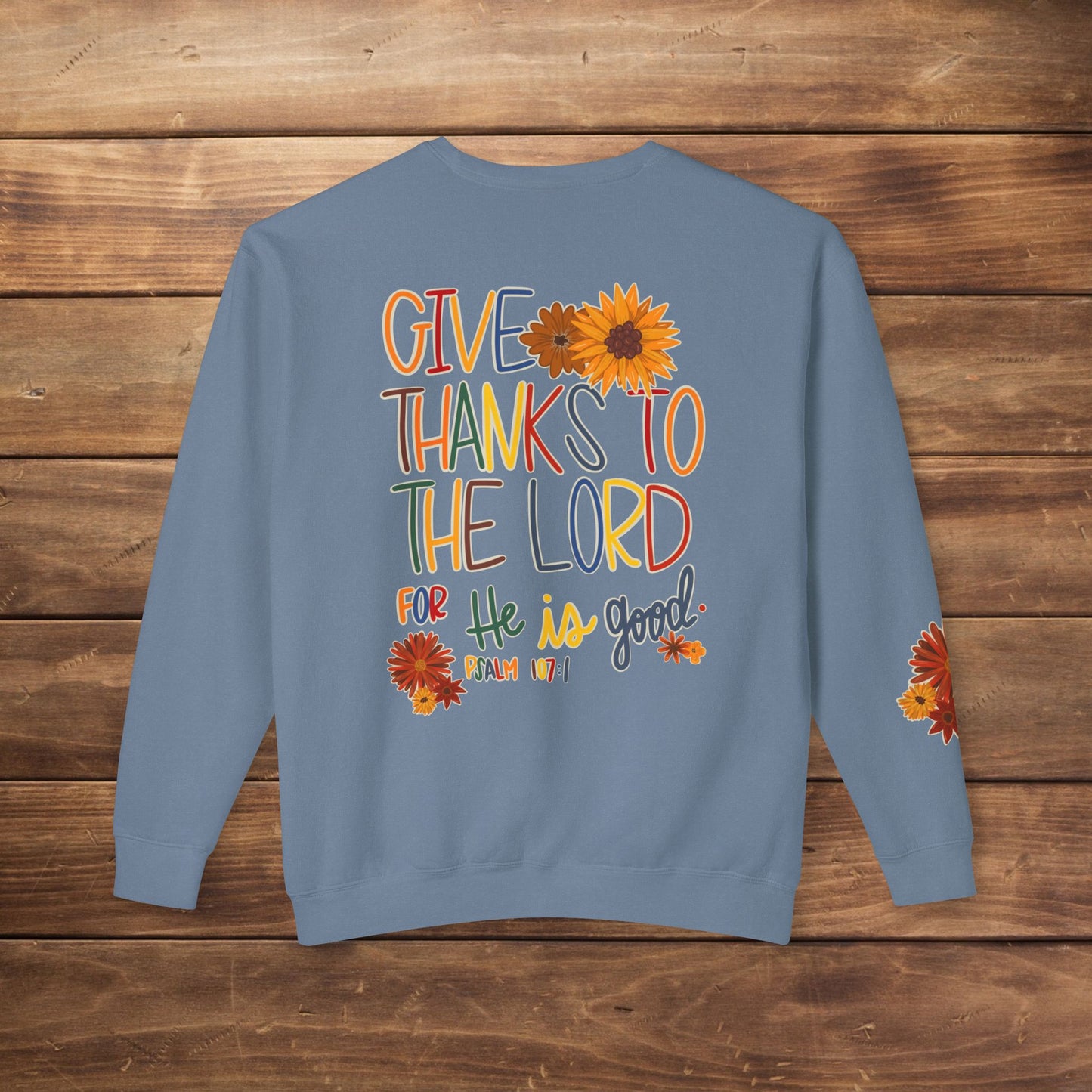 'The Lord is Good' Lightweight Sweatshirt