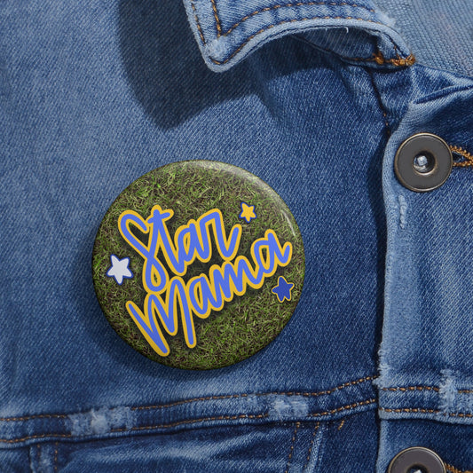 Star Mama Pin Buttons